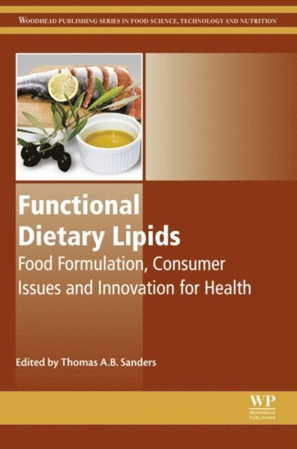 Thomas A. B. Sanders - Functional Dietary Lipids, E-bok