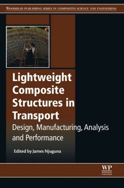 James Njuguna - Lightweight Composite Structures in Transport, E-bok