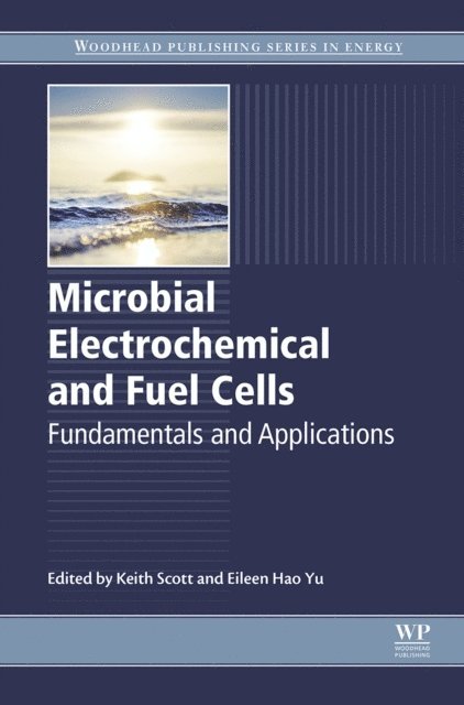 Eileen Hao Yu, Keith Scott - Microbial Electrochemical and Fuel Cells, E-bok