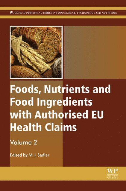 Michele Sadler - Foods, Nutrients and Food Ingredients with Authorised EU Health Claims, E-bok