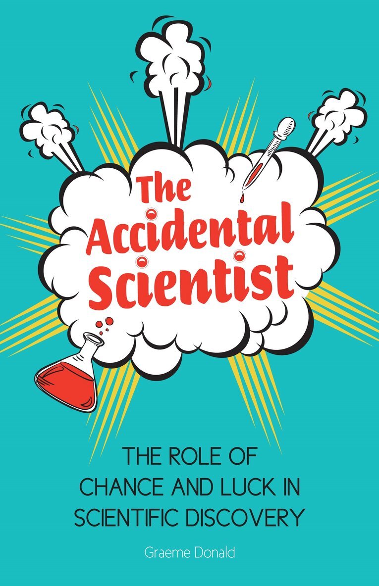 Graeme Donald - Accidental Scientist, E-bok