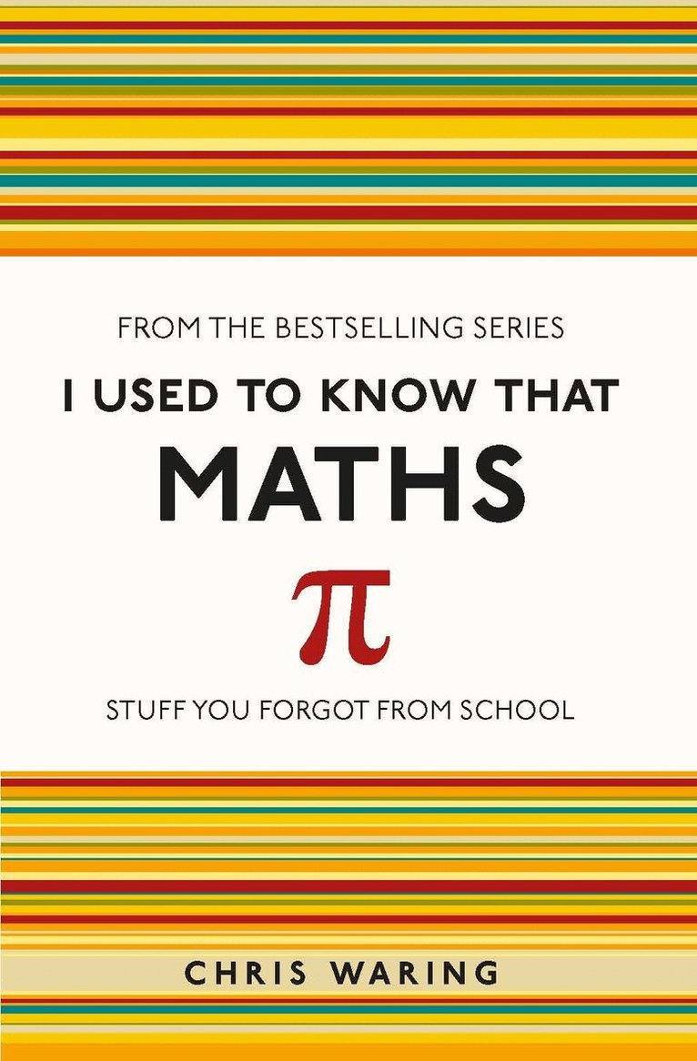 Chris Waring - I Used to Know That: Maths, Häftad