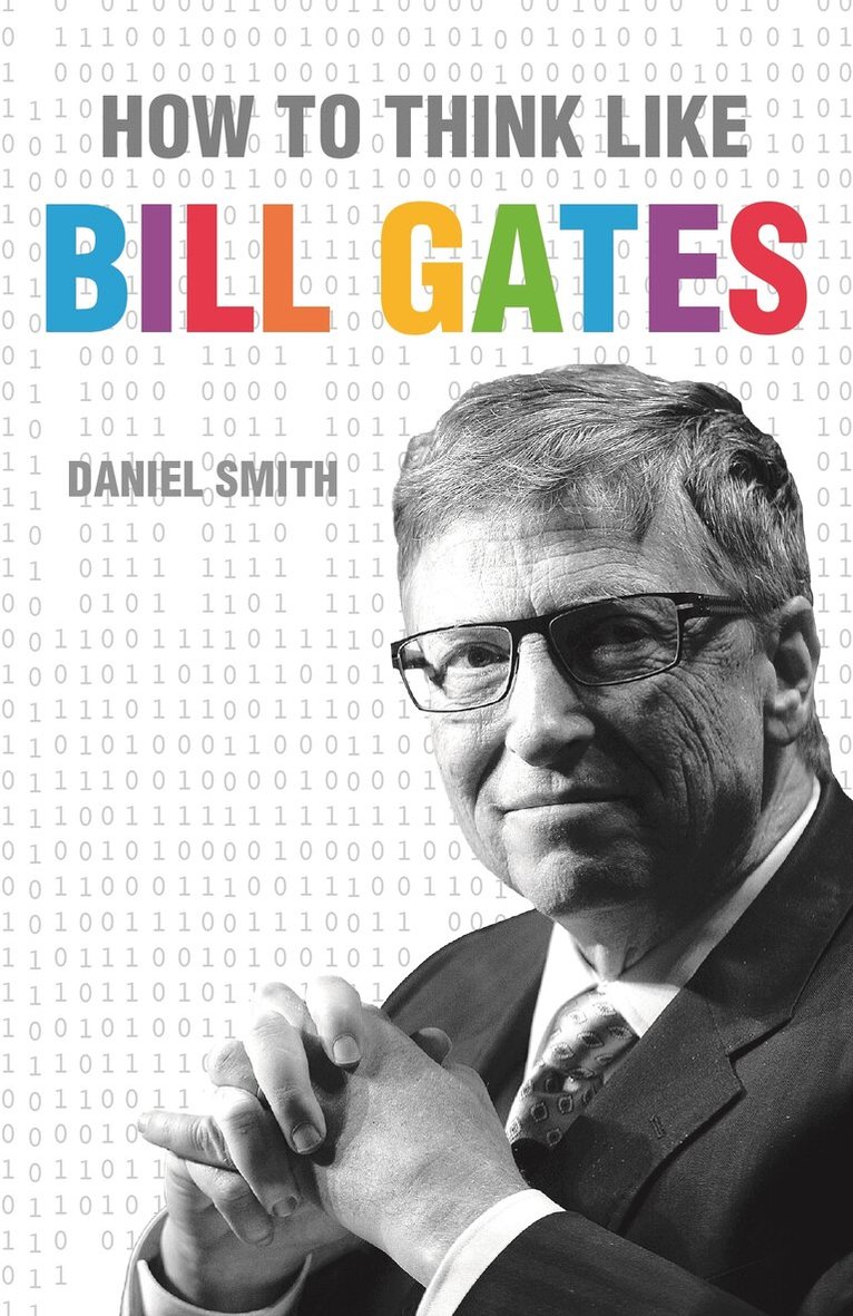 Daniel Smith - How to Think Like Bill Gates, E-bok
