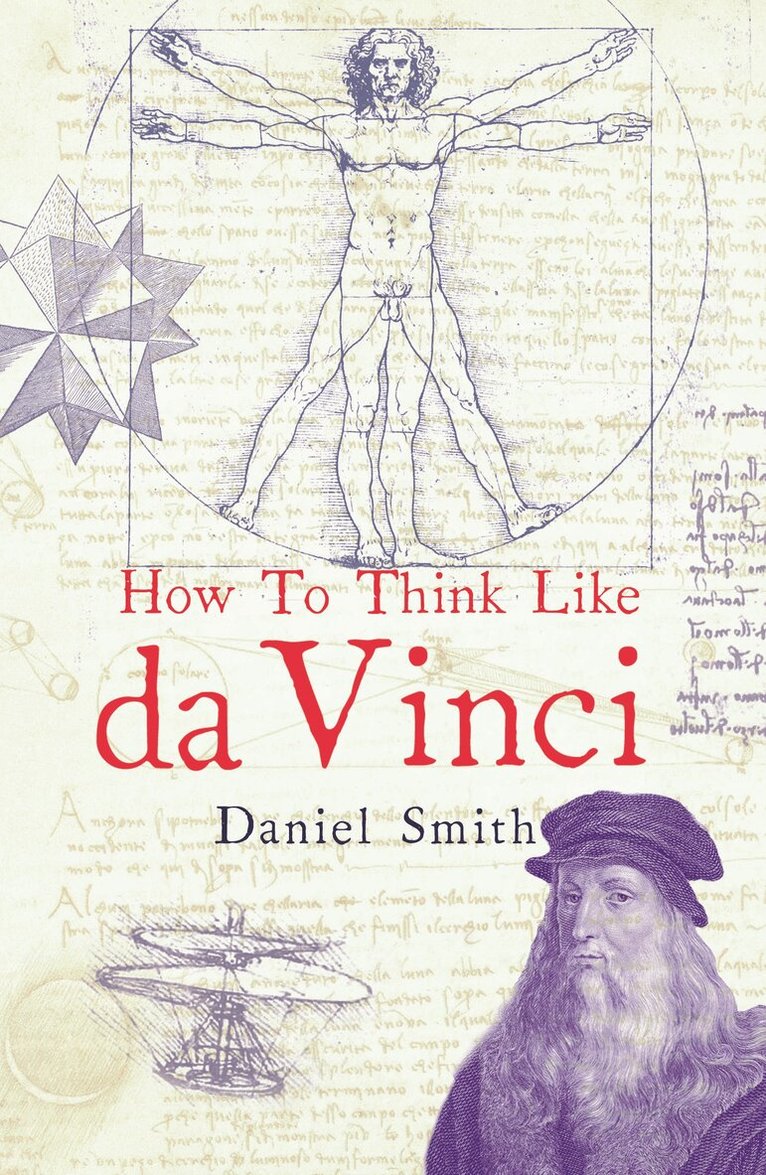 Daniel Smith - How to Think Like da Vinci, E-bok
