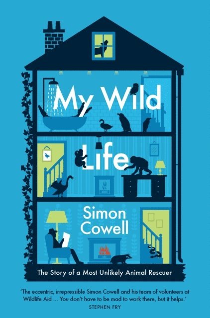 Simon Cowell - My Wild Life, E-bok