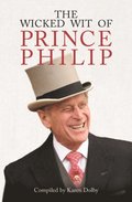 Wicked Wit of Prince Philip