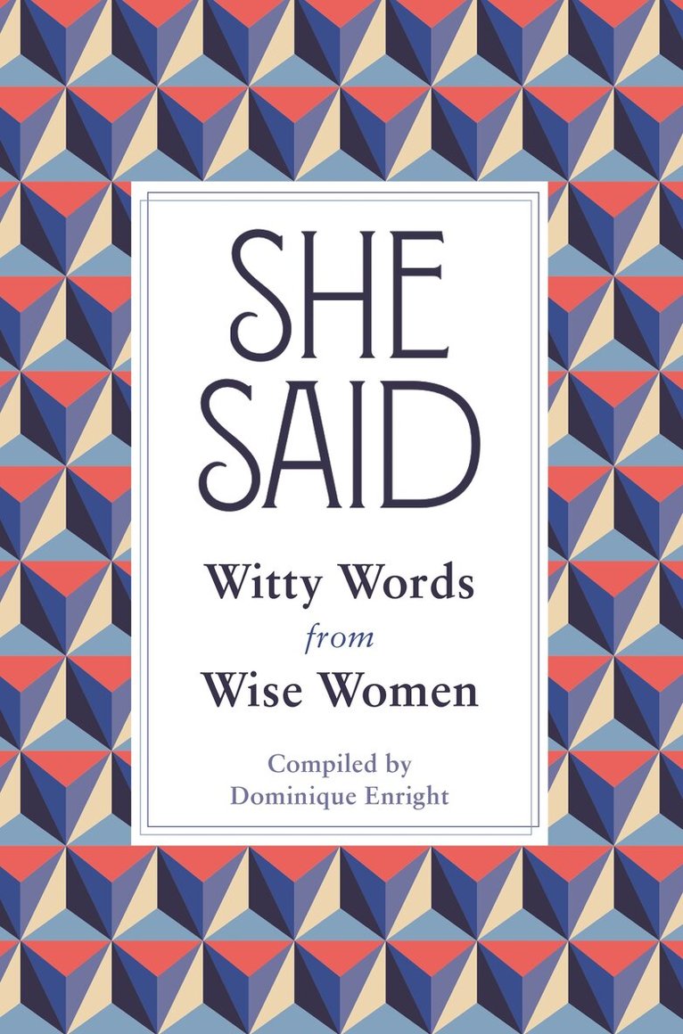 Dominique Enright - She Said, E-bok