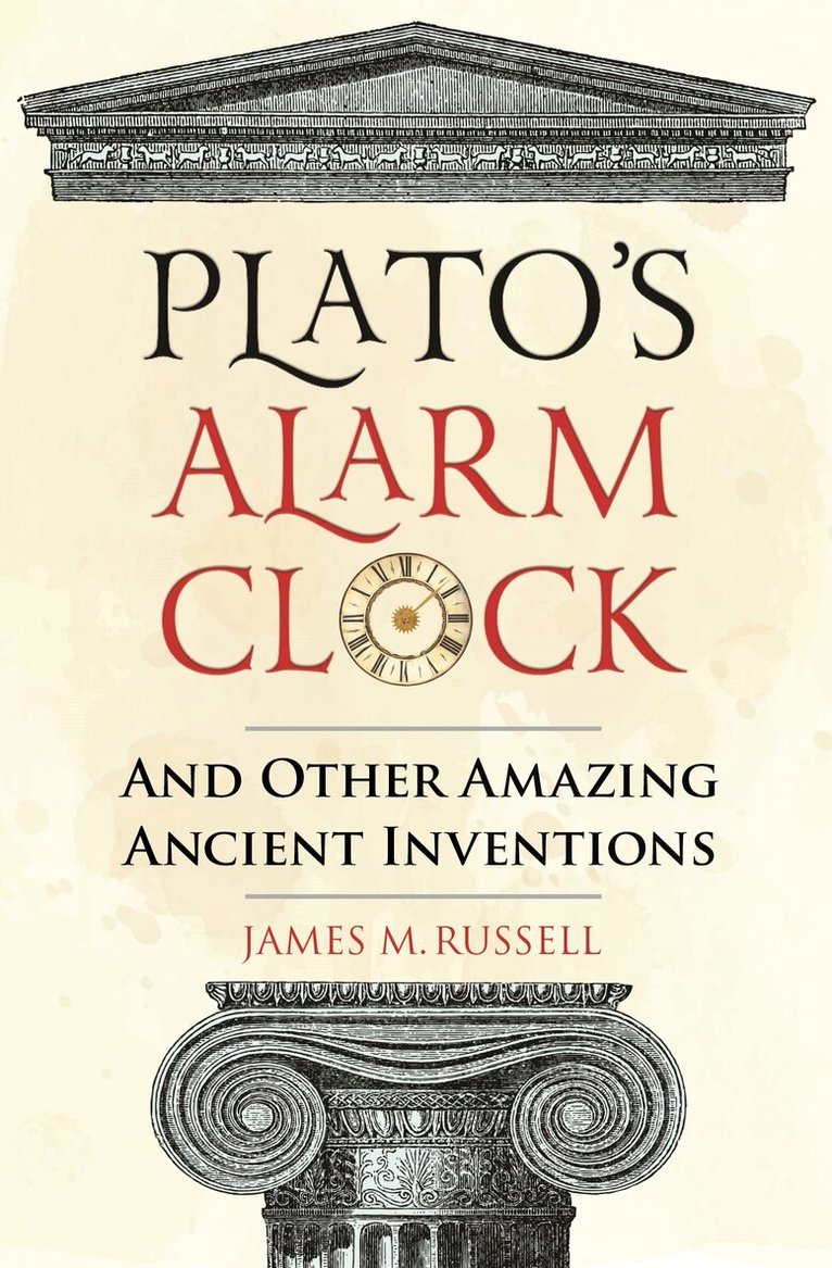 James M. Russell - Plato's Alarm Clock, E-bok