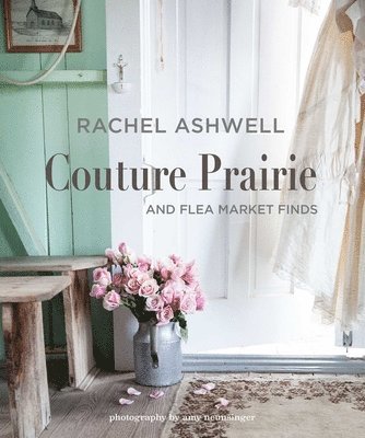 Rachel Ashwell Couture Prairie av Rachel Ashwell
