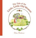 The Tale of the Little, Little Old Woman