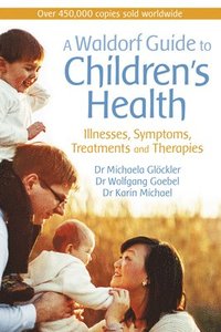 Waldorf Guide to Children's Health