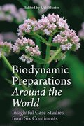 Biodynamic Preparations Around the World