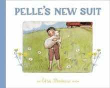 Elsa Beskow - Pelle's New Suit, Inbunden