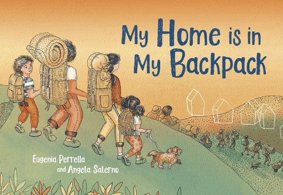 Eugenia Perrella - My Home Is in My Backpack, Inbunden