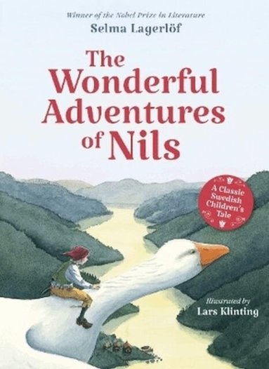 Selma Lagerlöf - Wonderful Adventures of Nils, Inbunden