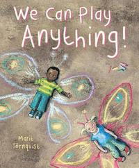 We Can Play Anything!