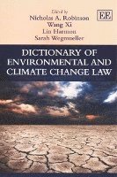 Nicholas A. Robinson, Wang Xi, Lin Harmon, Sarah Wegmueller - Dictionary of Environmental and Climate Change Law, Häftad. Tillgänglighet: Tillfälligt slut