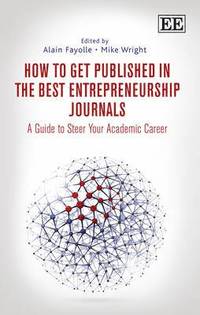 How to Get Published in the Best Entrepreneurship Journals