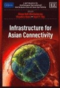 Infrastructure for Asian Connectivity