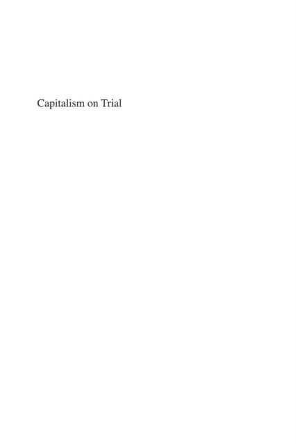 Robert Pollin, Jeannette Wicks-Lim - Capitalism on Trial, E-bok