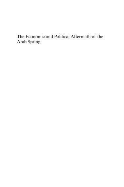 Massimiliano Ferrara, Carlo Altomonte - Economic and Political Aftermath of the Arab Spring, E-bok