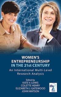 Womens Entrepreneurship in the 21st Century