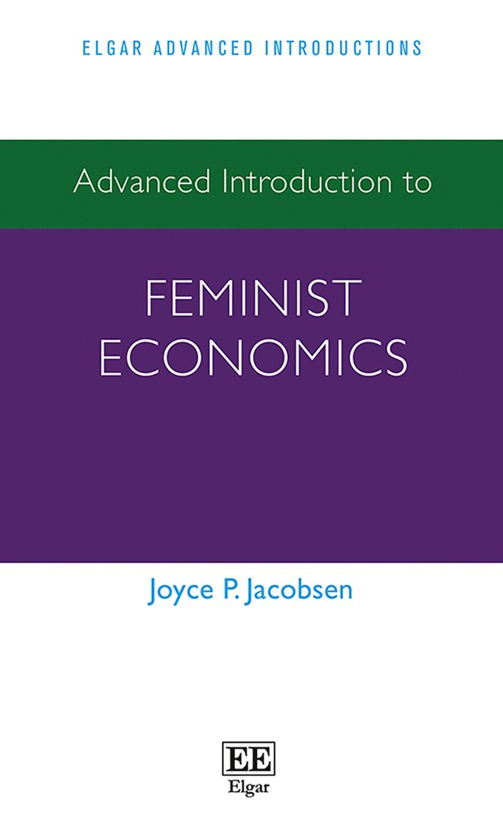 Joyce P. Jacobsen - Advanced Introduction to Feminist Economics, Inbunden. Tillgänglighet: Lägg i varukorg