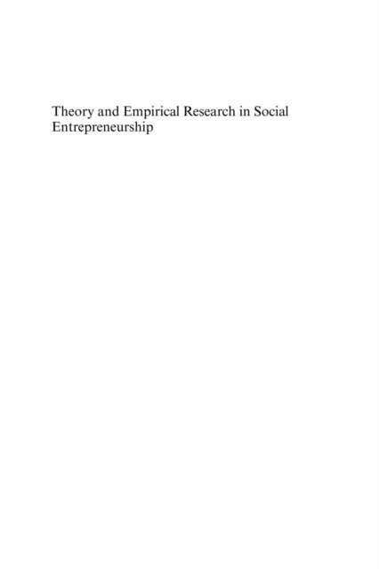 Mattias Nordqvist, Sophie Bacq, Jill Kickul, Phillip H. Phan - Theory and Empirical Research in Social Entrepreneurship, E-bok