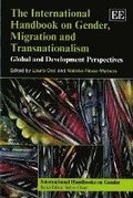 The International Handbook on Gender, Migration and Transnationalism