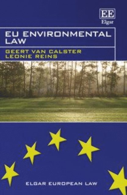 Leonie Reins, Geert Van Calster - EU Environmental Law, E-bok