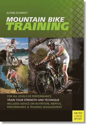 Mountain Bike Training av Dr Achim Schmidt