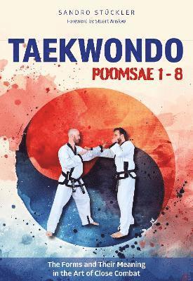 Sandro Stuckler - Taekwondo Poomsae 1-8, Häftad. Tillgänglighet: Lägg i varukorg