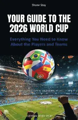 Your Guide to the 2026 World Cup
