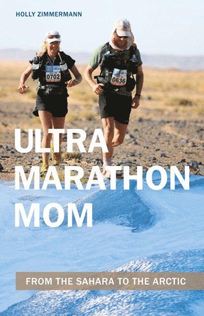 Holly Zimmermann - Ultramarathon Mom, E-bok. Tillgänglighet: Lägg i varukorg