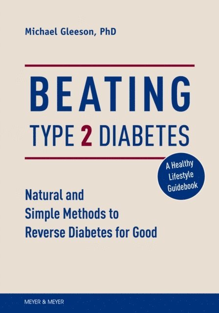 Michael Gleeson - Beating Type 2 Diabetes, E-bok