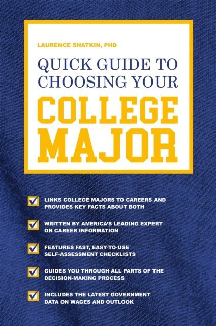 Laurence Shatkin - Quick Guide to Choosing Your College Major, E-bok