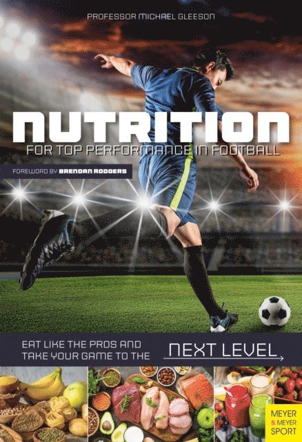Michael Gleeson - Nutrition for Top Performance in Football, E-bok