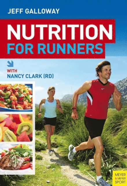 Galloway Jeff, Clark Nancy - Nutrition for Runners, E-bok. Tillgänglighet: Lägg i varukorg