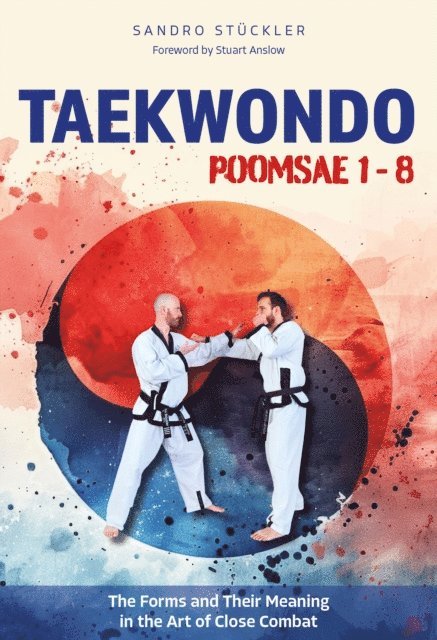 Sandro Stuckler - Taekwondo Poomsae 1-8, E-bok. Tillgänglighet: Lägg i varukorg