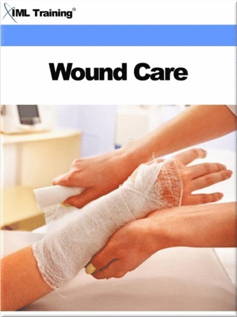 Wound Care (Injuries and Emergencies)
