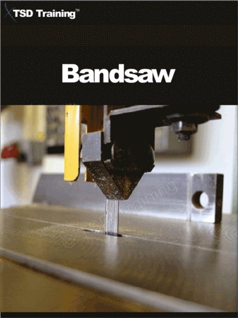 TSD Training - Bandsaw (Carpentry), E-bok. Tillgänglighet: Lägg i varukorg