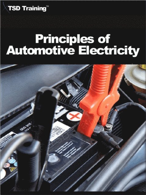 TSD Training - Principles of Automotive Electricity (Mechanics and Hydraulics), E-bok. Tillgänglighet: Lägg i varukorg