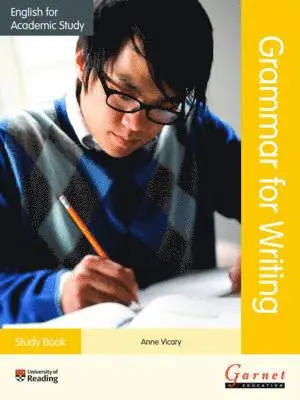 Anne Vicary - English for Academic Study Grammar for Writing - Study Book, Kartonnage. Tillgänglighet: Lägg i varukorg
