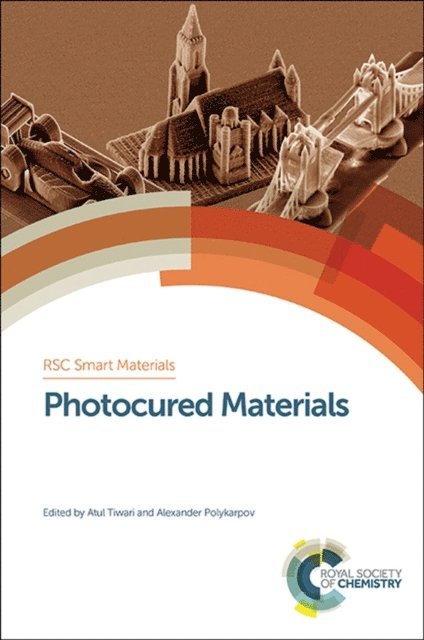 Alexander Polykarpov, Atul Tiwari - Photocured Materials, E-bok