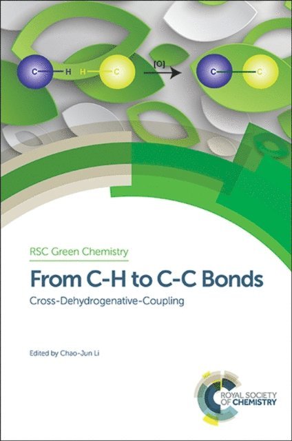 Chao-Jun Li - From C-H to C-C Bonds, E-bok