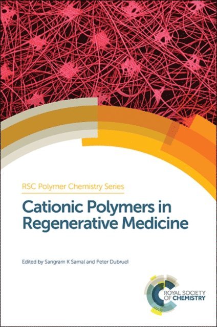 Peter Dubruel, Sangram K. Samal - Cationic Polymers in Regenerative Medicine, E-bok