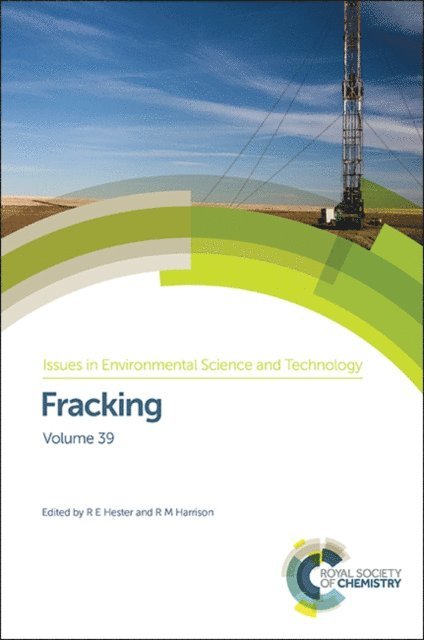 R M Harrison, R E Hester - Fracking, E-bok