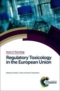 Regulatory Toxicology in the European Union