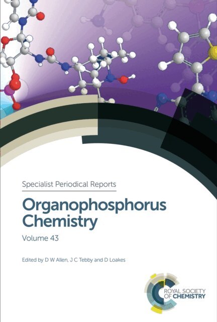 David W Allen, David Loakes, John C Tebby - Organophosphorus Chemistry, E-bok