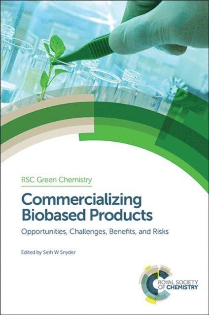 Seth W Snyder - Commercializing Biobased Products, E-bok
